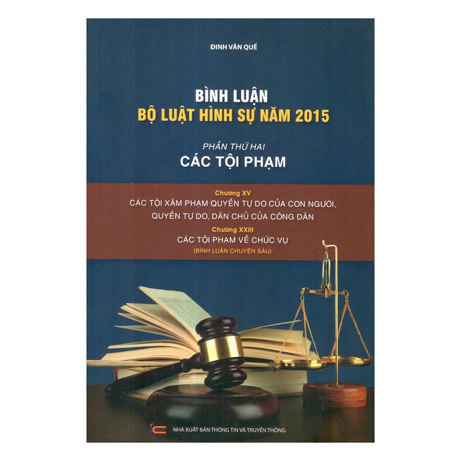 Sách Bình Luận Bộ Luật Hình Sự Năm 2015 Phần Các Tội Phạm Chương XV
