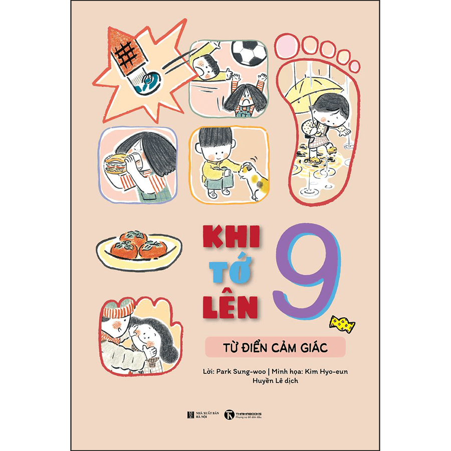 Sách Khi Tớ Lên 9 Từ Điển Cảm Giác