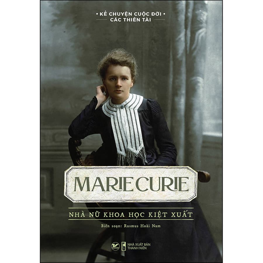 Sách Marie Curie Nhà Nữ Khoa Học Kiệt Xuất