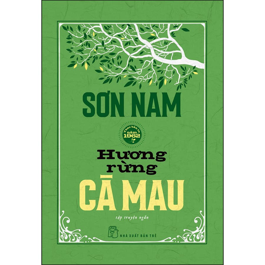 Sách Sơn Nam. Hương Rừng Cà Mau Bản In Năm 1962 Bìa Cứng