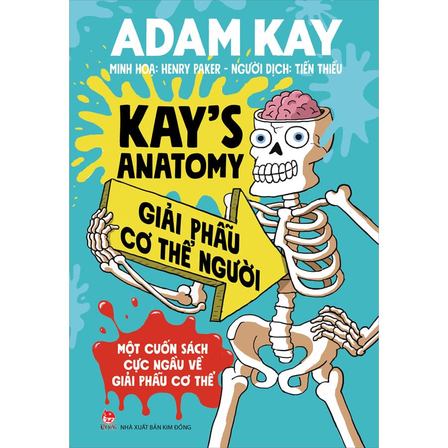 Kays Anatomy Giải Phẫu Cơ Thể Người Một Cuốn Sách Cực Ngầu Về Giải Phẫu Cơ Thể
