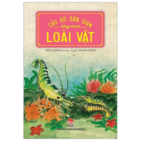Sách Câu Đố Dân Gian Bằng Tranh Loài Vật Tái Bản 2019