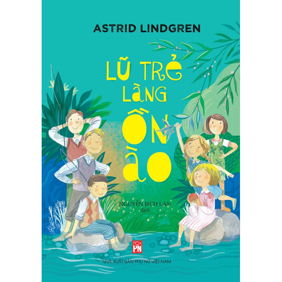 Sách Lũ Trẻ Ở Làng Ồn Ào