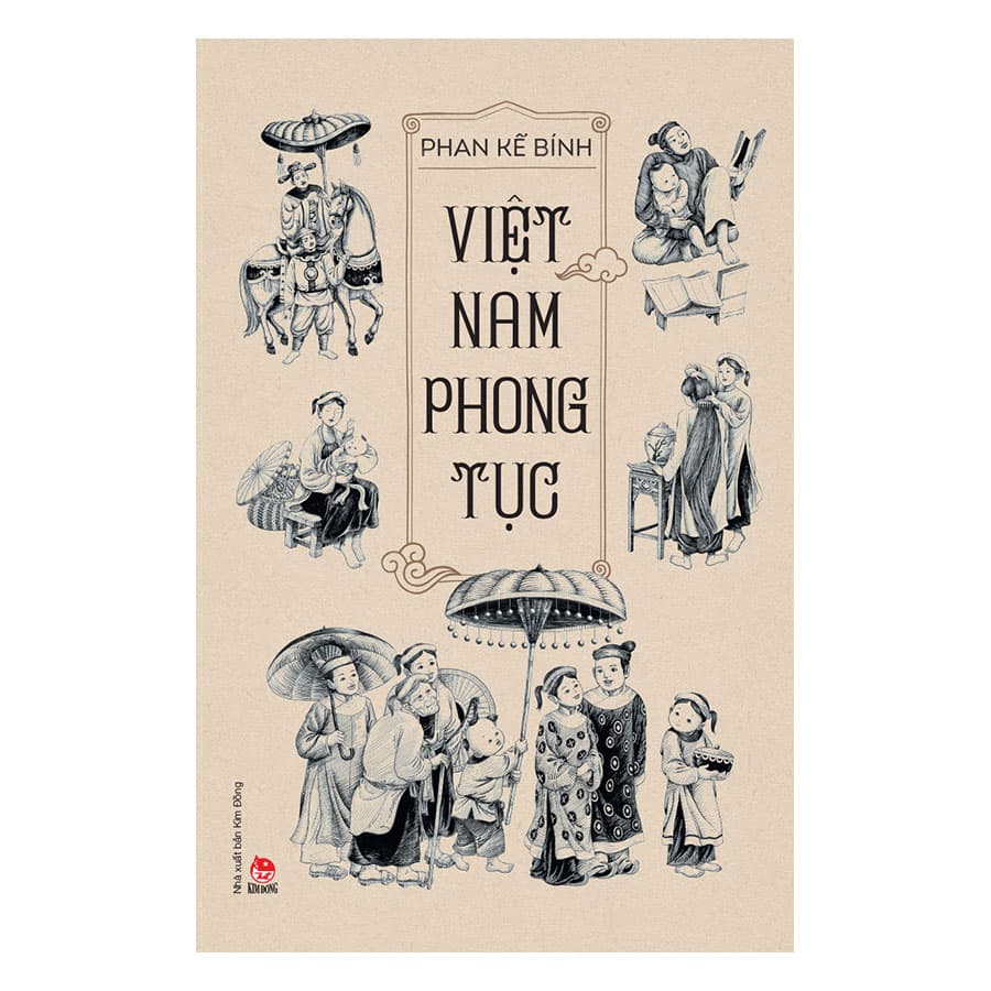 Việt Nam Phong Tục Ấn Bản Đầy Đủ Kèm Minh Hoạ