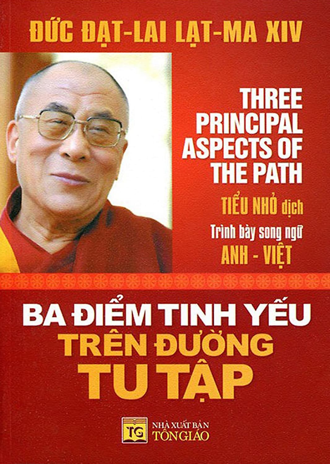 Ba Điểm Tinh Yếu Trên Đường Tu Tập Song Ngữ Anh Việt Tái Bản