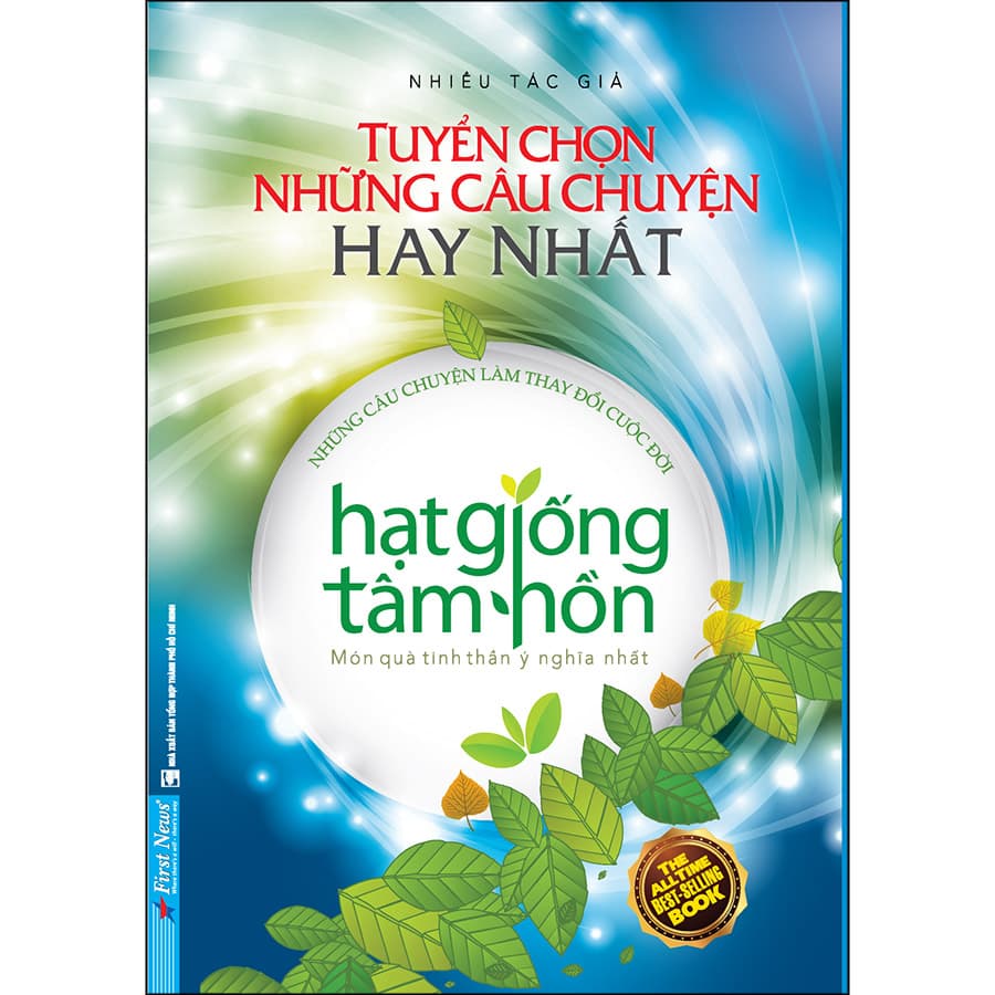 Sách Hạt Giống Tâm Hồn Tuyển Chọn Những Câu Chuyện Hay Nhất Bìa Mềm