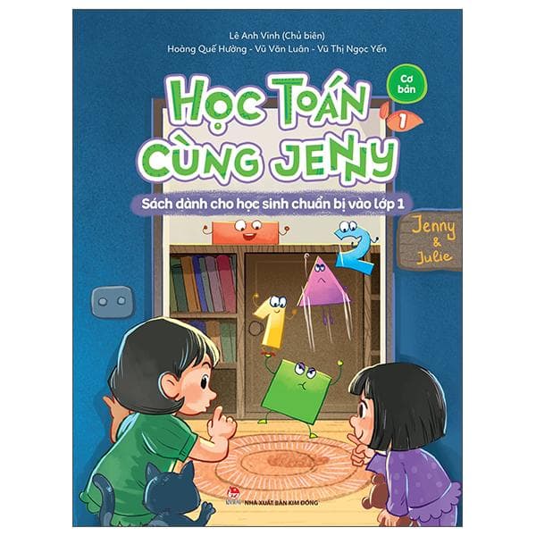 Học Toán Cùng Jenny Sách Dành Cho Học Sinh Chuẩn Bị Vào Lớp 1 Bộ Cơ Bản Tập 1