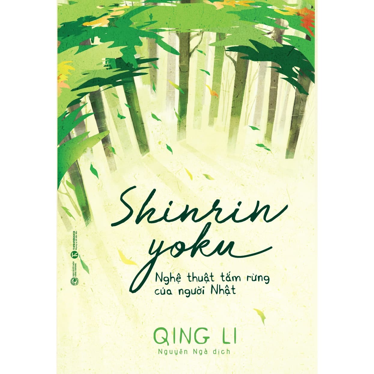 Sách Shinrin Yoku Nghệ Thuật Tắm Rừng Của Người Nhật