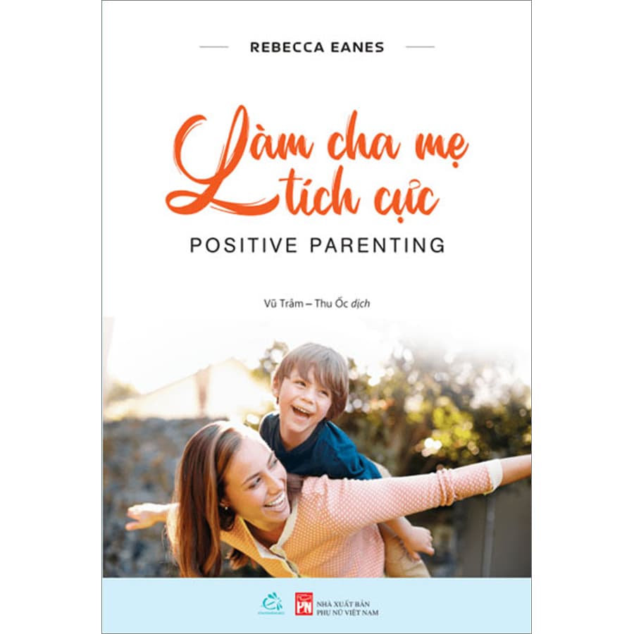 Sách Làm Cha Mẹ Tích Cực