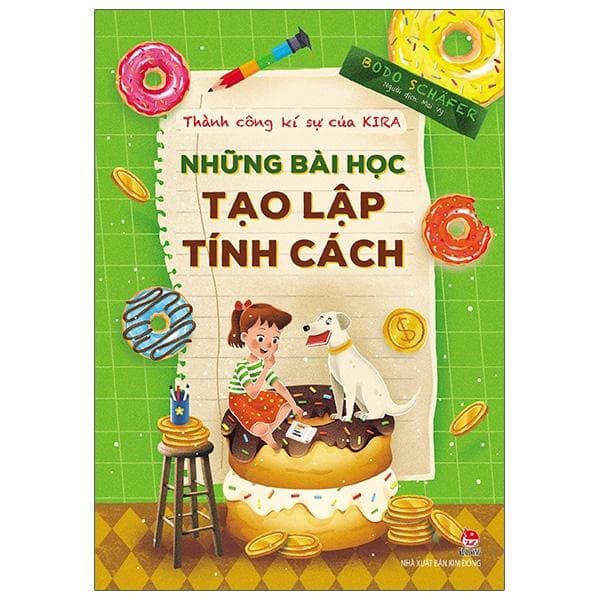 Sách Thành Công Kí Sự Của Kira Những Bài Học Tạo Lập Tính Cách Tái Bản 2020
