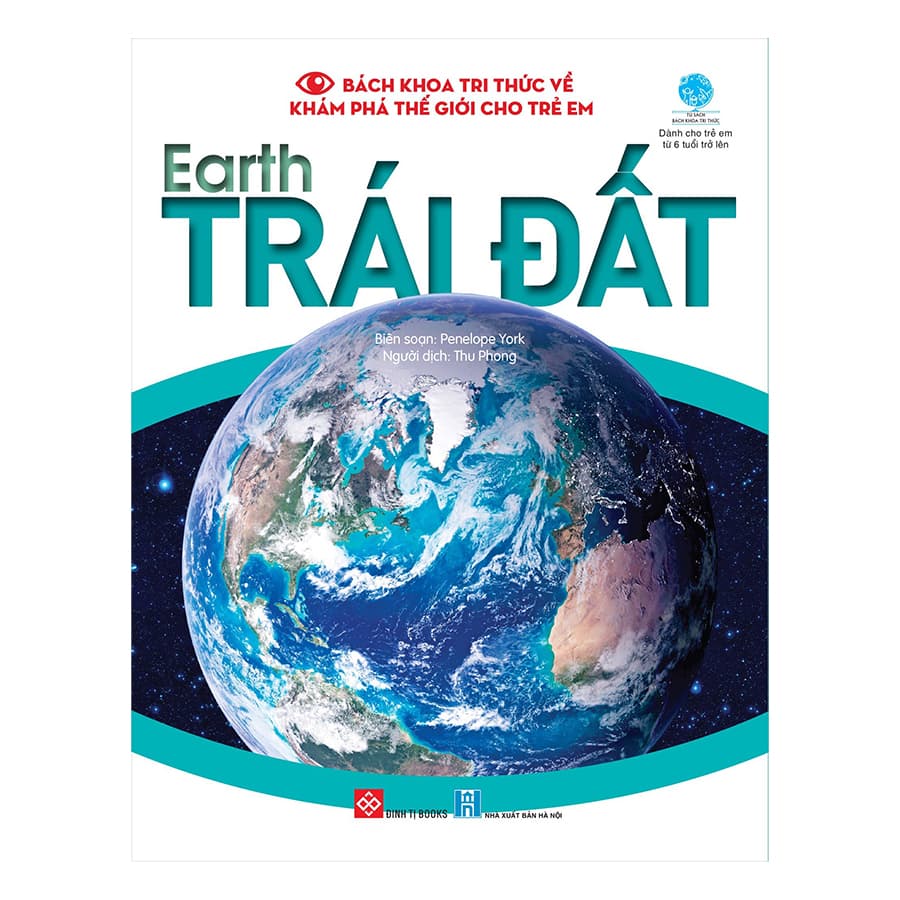 Sách Bách Khoa Tri Thức Về Khám Phá Thế Giới Cho Trẻ Em Earth Trái Đất