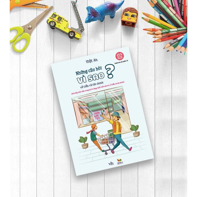 Sách dạy con về tiền và tài chính dành cho trẻ từ 5 10 tuổi Những câu hỏi vì sao về tiền và tài chính