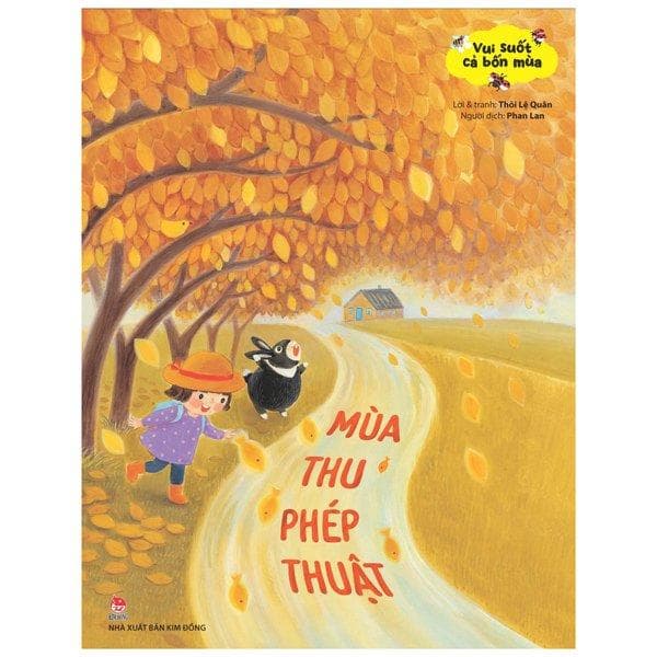 Vui Suốt Cả Bốn Mùa Mùa Thu Phép Thuật