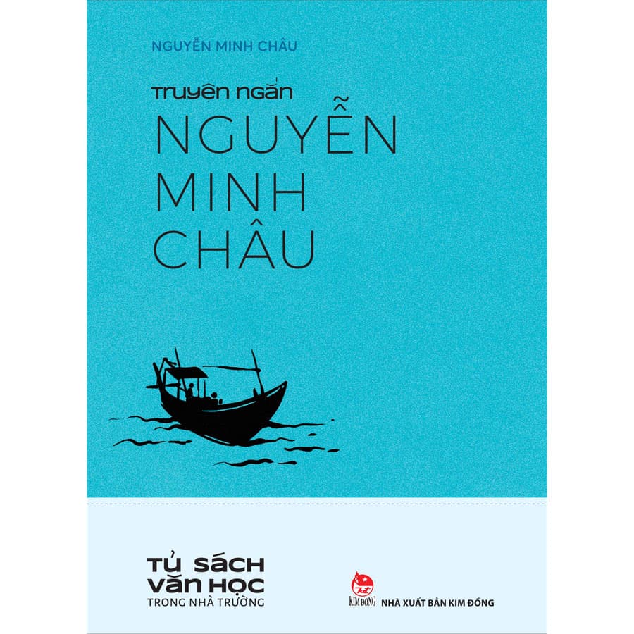 Văn Học Trong Nhà Trường Truyện Ngắn Nguyễn Minh Châu