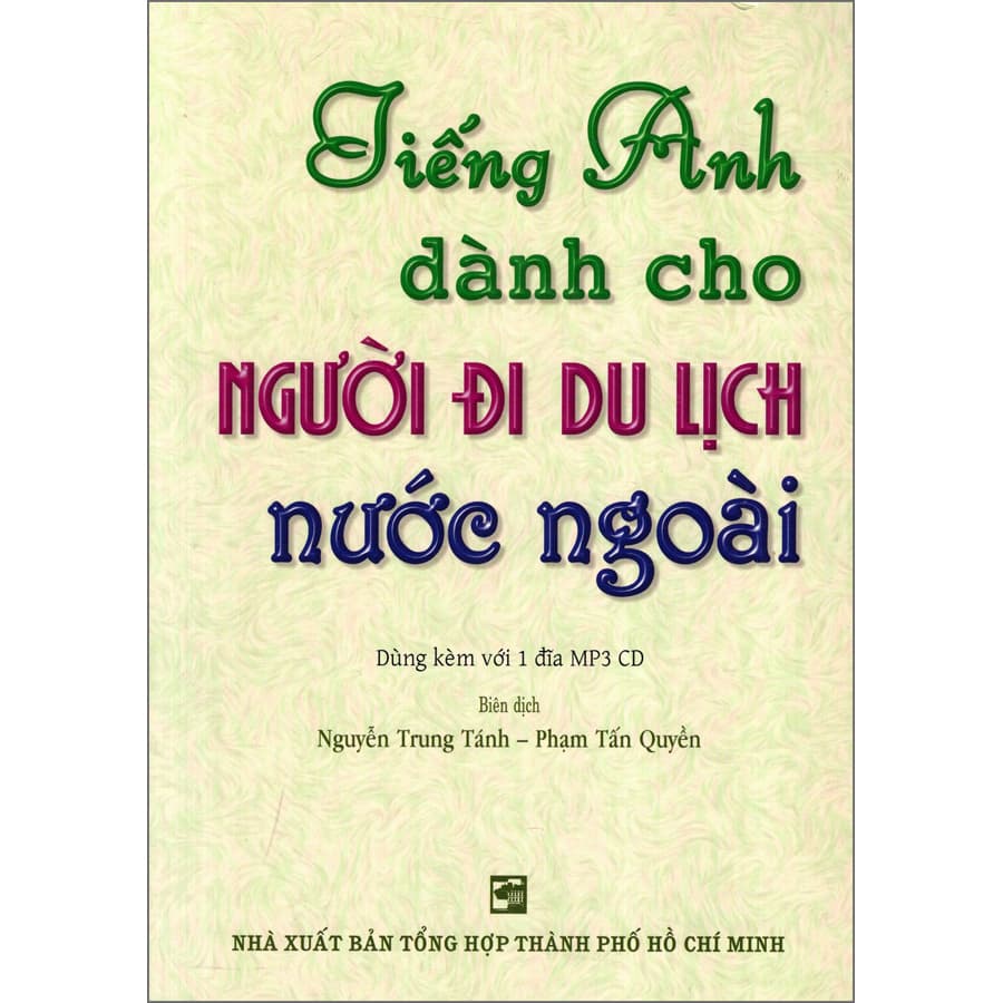 Sách Tiếng Anh Dành Cho Người Đi Du Lịch Nước Ngoài Kèm CD